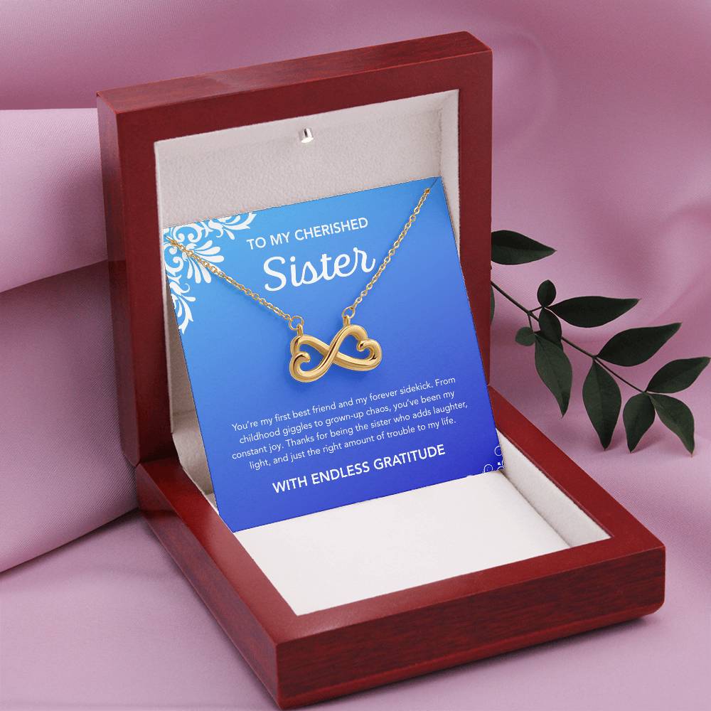 To my Sister - Endless Love Necklace - Ornament