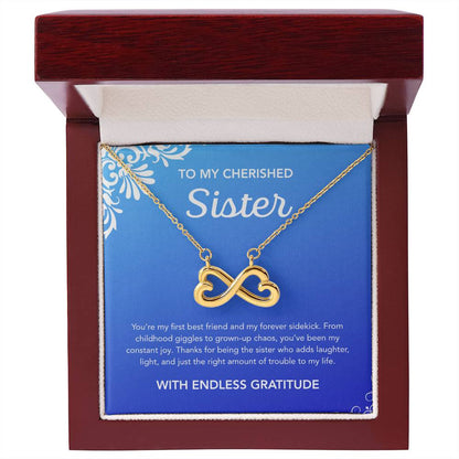 To my Sister - Endless Love Necklace - Ornament