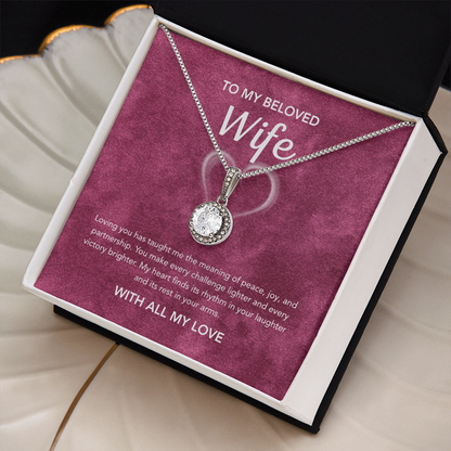 To My Wife - Eternal Hope Necklace - White Heart