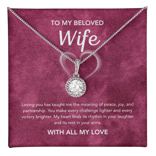To My Wife - Eternal Hope Necklace - White Heart