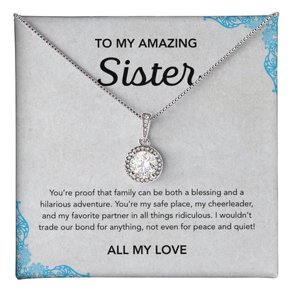 For my Sister - Eternal Hope Necklace - Ornament