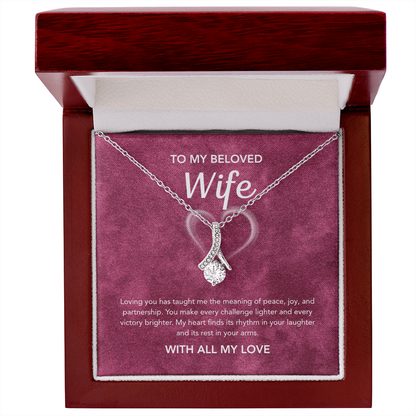 To My Wife - Alluring Beauty - White Heart