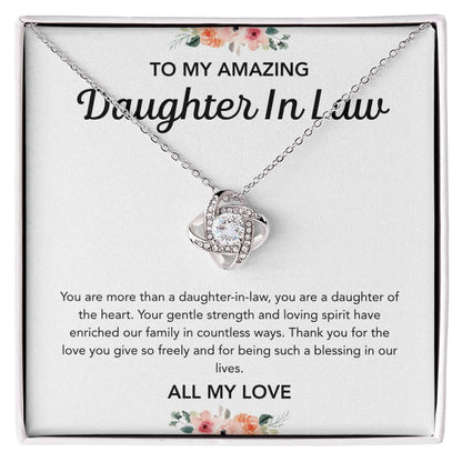 To my Daughter in Law - Love Knot Necklace - Flowers