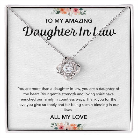 To my Daughter in Law - Love Knot Necklace - Flowers