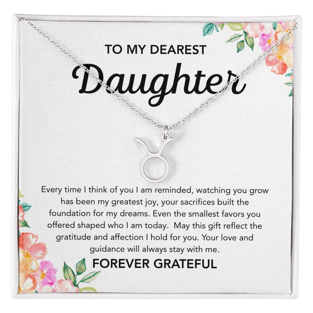 To my Daughter - Zodiac Symbol - Flowers