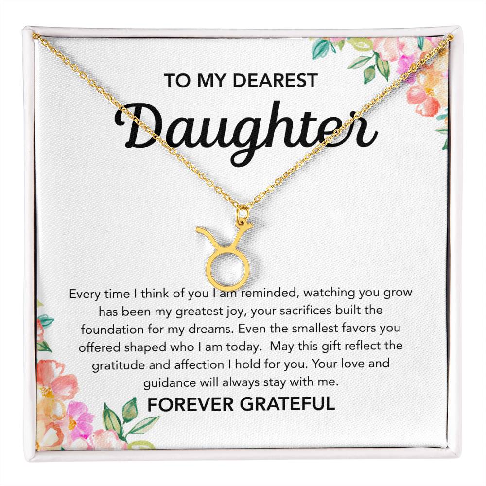 To my Daughter - Zodiac Symbol - Flowers