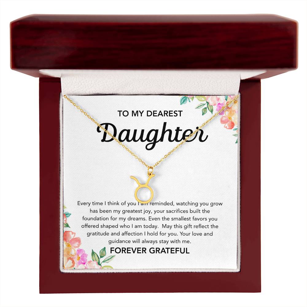 To my Daughter - Zodiac Symbol - Flowers