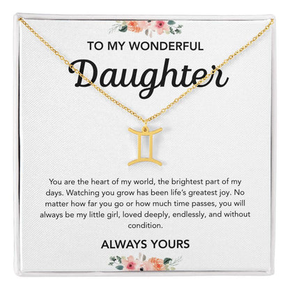 To my Daughter - Zodiac Symbol - Flowers