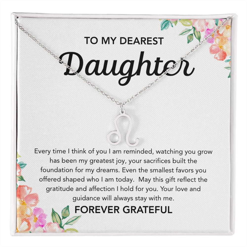 To my Daughter - Zodiac Symbol - Flowers