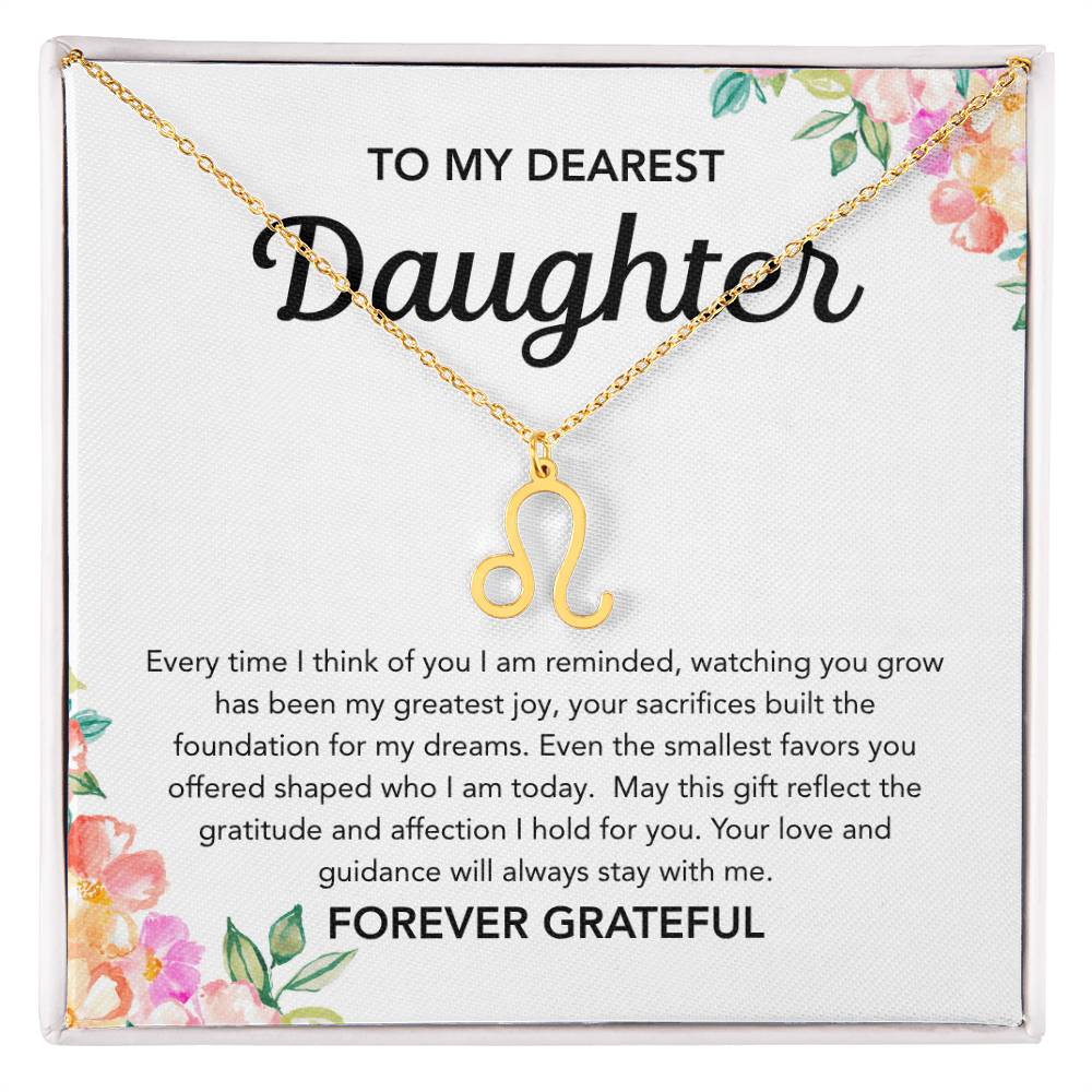 To my Daughter - Zodiac Symbol - Flowers