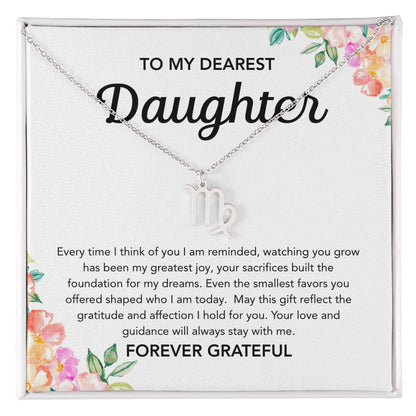 To my Daughter - Zodiac Symbol - Flowers