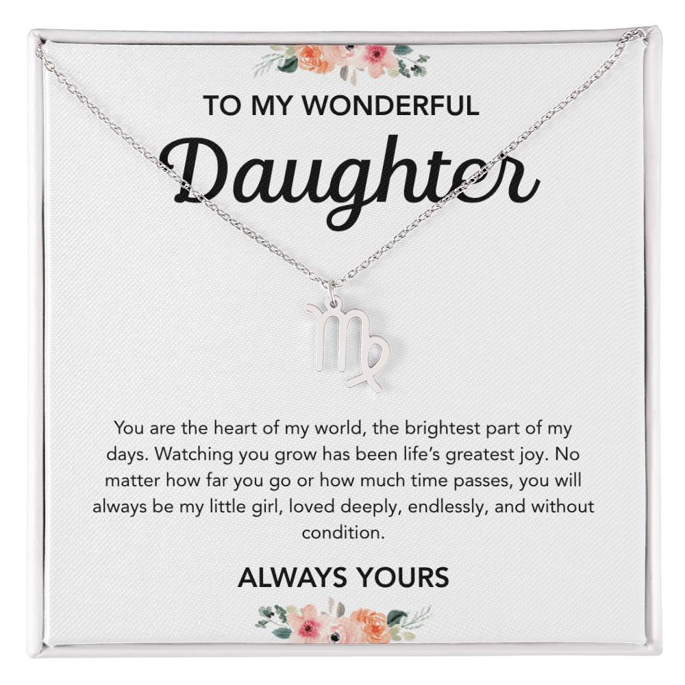 To my Daughter - Zodiac Symbol - Flowers