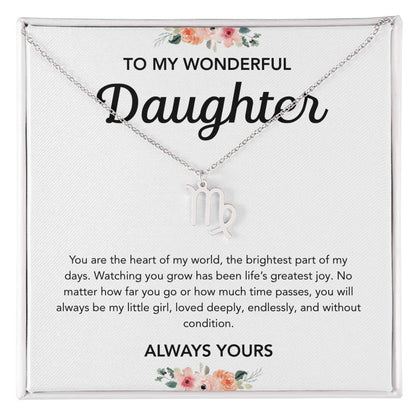 To my Daughter - Zodiac Symbol - Flowers