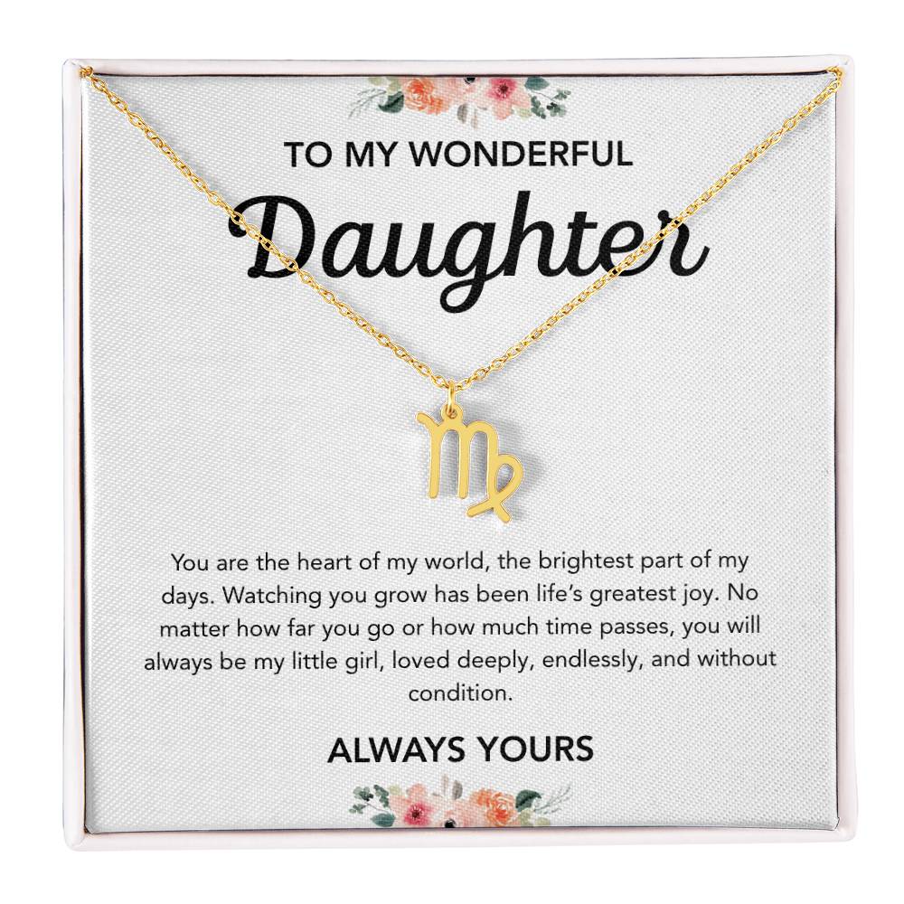 To my Daughter - Zodiac Symbol - Flowers