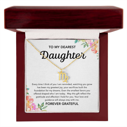 To my Daughter - Zodiac Symbol - Flowers