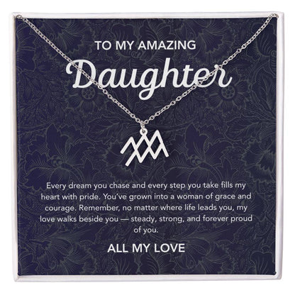 To my Daughter - Zodiac Symbol - Floral Damask