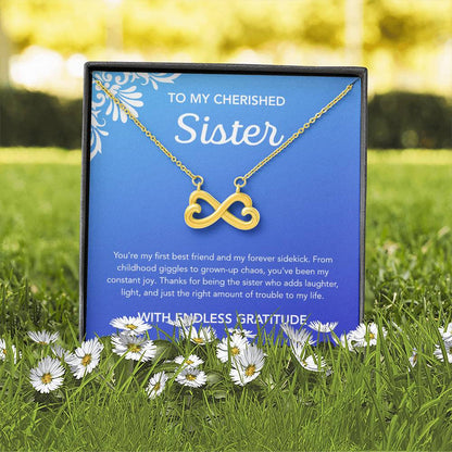 To my Sister - Endless Love Necklace - Ornament