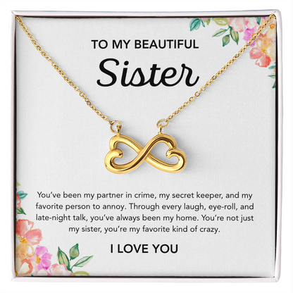 To my Sister - Endless Love Necklace - Flowers